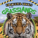 Image for Endangered animals on the grasslands