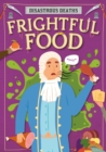 Image for Frightful food