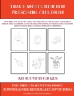 Image for Art Activities for Kids (Trace and Color for preschool children) : This book has 50 extra-large pictures with thick lines to promote error free coloring to increase confidence, to reduce frustration, 