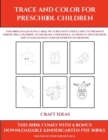 Image for Craft Ideas (Trace and Color for preschool children) : This book has 50 extra-large pictures with thick lines to promote error free coloring to increase confidence, to reduce frustration, and to encou