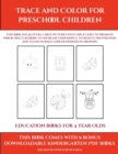 Image for Education Books for 4 Year Olds (Trace and Color for preschool children) : This book has 50 extra-large pictures with thick lines to promote error free coloring to increase confidence, to reduce frust