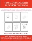Image for Kindergarten Worksheet Games (Trace and Color for preschool children) : This book has 50 extra-large pictures with thick lines to promote error free coloring to increase confidence, to reduce frustrat