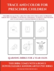 Image for Learning Books for 2 Year Olds (Trace and Color for preschool children) : This book has 50 extra-large pictures with thick lines to promote error free coloring to increase confidence, to reduce frustr