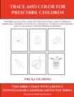 Image for Pre K Coloring (Trace and Color for preschool children) : This book has 50 extra-large pictures with thick lines to promote error free coloring to increase confidence, to reduce frustration, and to en
