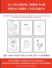Image for Art and Craft ideas for the Classroom (A Coloring book for Preschool Children) : This book has 50 extra-large pictures with thick lines to promote error free coloring to increase confidence, to reduce