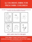 Image for Arts and Crafts for Kids (A Coloring book for Preschool Children) : This book has 50 extra-large pictures with thick lines to promote error free coloring to increase confidence, to reduce frustration,