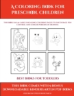 Image for Best Books for Toddlers (A Coloring book for Preschool Children) : This book has 50 extra-large pictures with thick lines to promote error free coloring to increase confidence, to reduce frustration, 