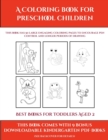 Image for Best Books for Toddlers Aged 2 (A Coloring book for Preschool Children) : This book has 50 extra-large pictures with thick lines to promote error free coloring to increase confidence, to reduce frustr