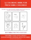 Image for Best Books for Two Year Olds (A Coloring book for Preschool Children) : This book has 50 extra-large pictures with thick lines to promote error free coloring to increase confidence, to reduce frustrat