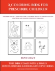 Image for Boys Craft (A Coloring book for Preschool Children) : This book has 50 extra-large pictures with thick lines to promote error free coloring to increase confidence, to reduce frustration, and to encour
