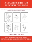 Image for Cheap Craft for Kids (A Coloring book for Preschool Children) : This book has 50 extra-large pictures with thick lines to promote error free coloring to increase confidence, to reduce frustration, and