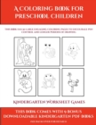 Image for Kindergarten Worksheet Games (A Coloring book for Preschool Children) : This book has 50 extra-large pictures with thick lines to promote error free coloring to increase confidence, to reduce frustrat