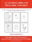 Image for Pre K Worksheets (A Coloring book for Preschool Children) : This book has 50 extra-large pictures with thick lines to promote error free coloring to increase confidence, to reduce frustration, and to 