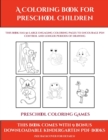 Image for Preschool Coloring Games (A Coloring book for Preschool Children) : This book has 50 extra-large pictures with thick lines to promote error free coloring to increase confidence, to reduce frustration,