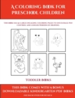 Image for Toddler Books (A Coloring book for Preschool Children) : This book has 50 extra-large pictures with thick lines to promote error free coloring to increase confidence, to reduce frustration, and to enc