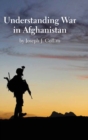 Image for Understanding War in Afghanistan