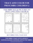 Image for Best Books for 2 Year Olds (Trace and Color for preschool children 2) : This book has 50 pictures to trace and then color in.