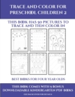 Image for Best Books for Four Year Olds (Trace and Color for preschool children 2) : This book has 50 pictures to trace and then color in.