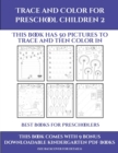 Image for Best Books for Preschoolers (Trace and Color for preschool children 2) : This book has 50 pictures to trace and then color in.