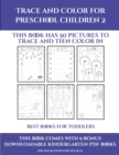 Image for Best Books for Toddlers (Trace and Color for preschool children 2) : This book has 50 pictures to trace and then color in.
