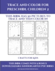 Image for Crafts for Kids (Trace and Color for preschool children 2) : This book has 50 pictures to trace and then color in.