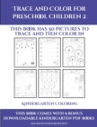 Image for Kindergarten Coloring (Trace and Color for preschool children 2) : This book has 50 pictures to trace and then color in.
