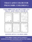 Image for Kindergarten Coloring Book (Trace and Color for preschool children 2) : This book has 50 pictures to trace and then color in.