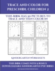 Image for Kindergarten Worksheets (Trace and Color for preschool children 2) : This book has 50 pictures to trace and then color in.