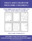 Image for Preschool Worksheets (Trace and Color for preschool children 2) : This book has 50 pictures to trace and then color in.