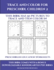 Image for Preschooler Education Worksheets (Trace and Color for preschool children 2) : This book has 50 pictures to trace and then color in.