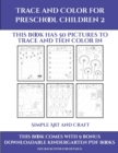Image for Simple Art and Craft (Trace and Color for preschool children 2) : This book has 50 pictures to trace and then color in.