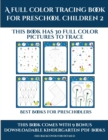Image for Best Books for Preschoolers (A full color tracing book for preschool children 2) : This book has 30 full color pictures for kindergarten children to trace