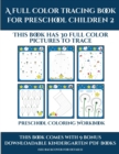 Image for Preschool Coloring Workbook (A full color tracing book for preschool children 2) : This book has 30 full color pictures for kindergarten children to trace