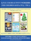 Image for Activity Books for Children Aged 2 to 4 (A full color activity workbook for children aged 4 to 5 - Vol 3) : This book contains 30 full color activity sheets for children aged 4 to 5