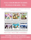 Image for Printable Preschool Workbooks (Full color brain teasing puzzles for kids - Vol 1) : This book contains 30 full color activity sheets for children aged 4 to 7