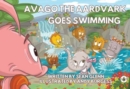 Image for Avago the Aardvark Goes Swimming