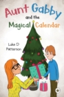 Image for Aunt Gabby and the Magical Calendar