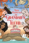 Image for What Happened to Grandad&#39;s Teeth?