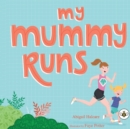 Image for My Mummy Runs