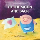 Image for To The Moon and Back