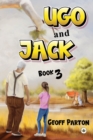 Image for Ugo and Jack Book 3