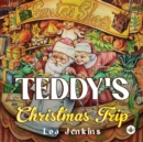 Image for Teddy&#39;s Christmas Trip
