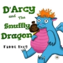 Image for D&#39;Arcy and The Snuffly Dragon