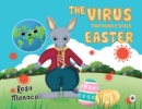 Image for The Virus that Nearly Stole Easter