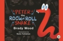 Image for Peter the Rock n&#39; Roll Snake