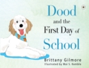 Image for Dood and the First Day of School