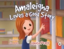 Image for Amaleigha Loves a Good Story