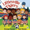 Image for Littlesville Tigers: Let the Games Begin