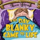 Image for The Day Blanky Came to Life