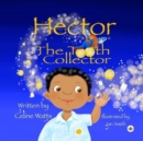 Image for Hector the Tooth Collector